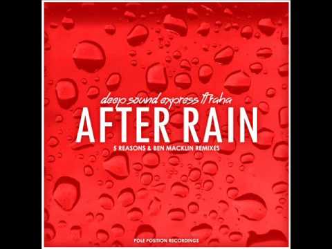 Deep Sound Express - "After Rain" (Ben Macklin Remix)