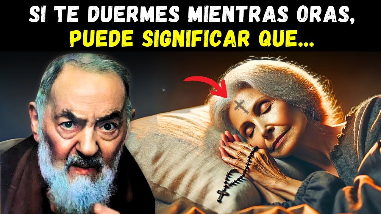 ⚠️ PADRE PÍO: ¿QUÉ SIGNIFICA CUANDO ALGUIEN SE QUEDA DORMIDO MIENTRAS REZA EL ROSARIO? DEBES SABER..