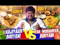 HAJIYAAR Vs YAA MOHAIDEEN BIRIYANI Best Chicken Mutton Biriyani Foodie Prabu