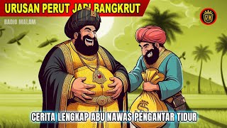 Download lagu Urusan Perut Bikin Bangkrut - Cerita Lengkap Abu Nawas Penghantar Tidur - Radio Malam mp3 Download lagu Urusan Perut Bikin Bangkrut - Cerita Lengkap Abu Nawas Penghantar Tidur - Radio Malam mp3