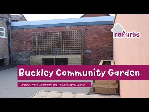 Refurbs Buckley - Community Garden