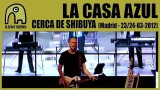 LA CASA AZUL - Cerca De Shibuya [Live Madrid, Ocho y Medio Club, 23/24-3-2012] 13/25