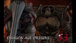 Dragon Age Origins Modded Walkthrough - Episode 33