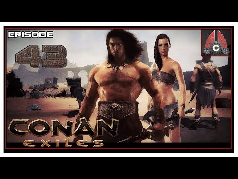 Let's Play Conan Exiles Full Release With CohhCarnage - Episode 43