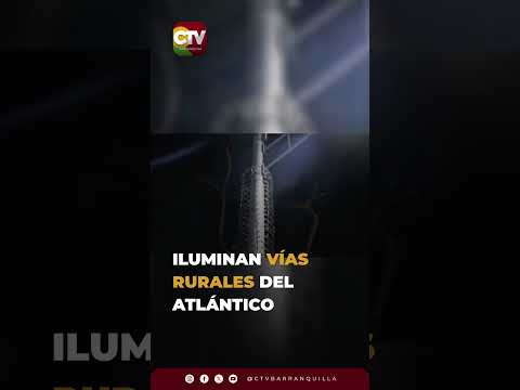 Iluminan Vías Rurales Del Atlántico