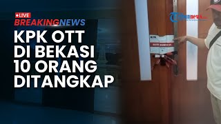 BREAKING NEWS: KPK OTT di Bekasi Tangkap 10 Orang, Ruang Kerja Bupati Ade Kuswara Disegel