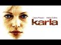 Karla PELÍCULA COMPLETA Películas De Suspenso Laura Prepon Pelis De Estrella