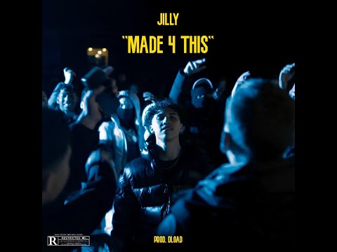 Jilly - Made 4 This (Official Video)
