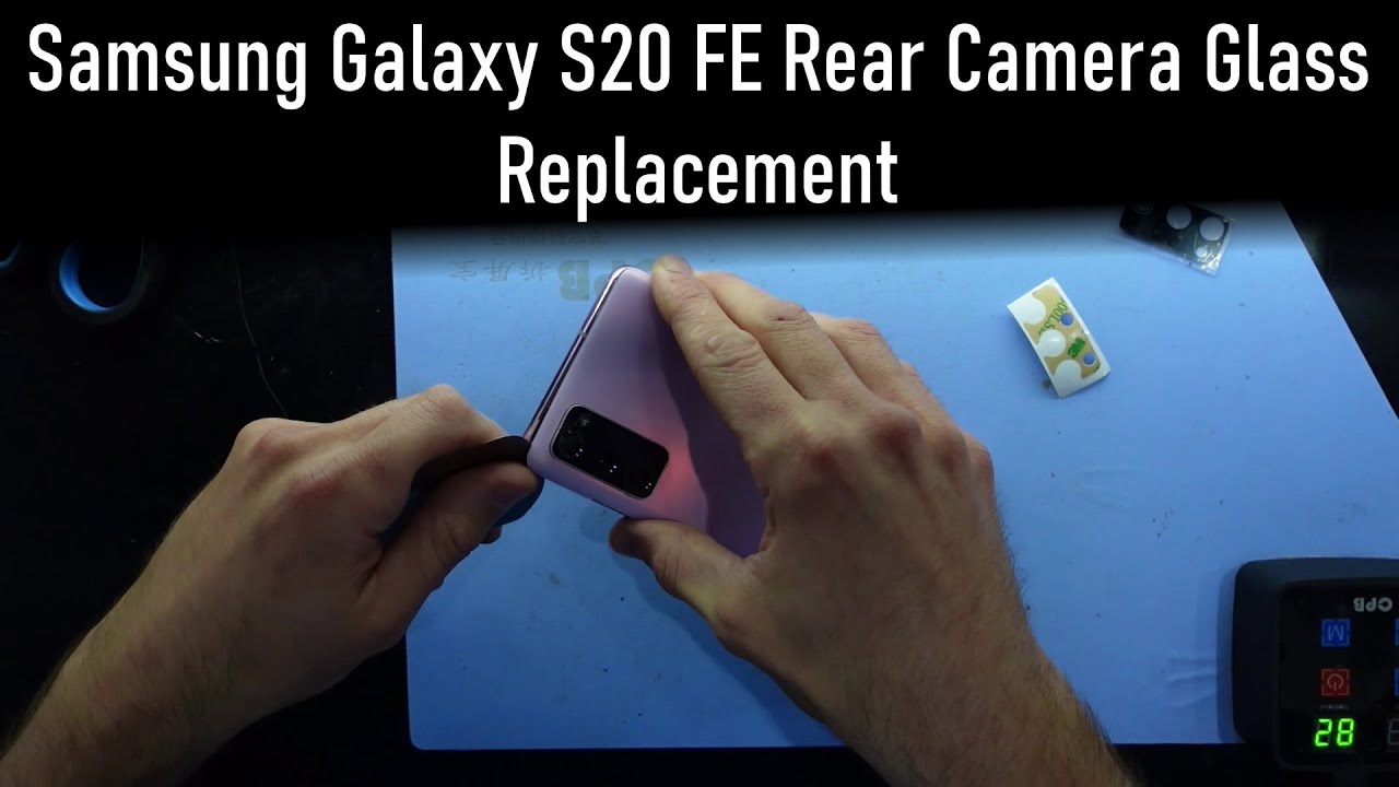 Samsung Galaxy S20 FE Rear Camera Glass Replacement (Long Method)