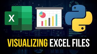 Visualizing Excel Files Easily With Python