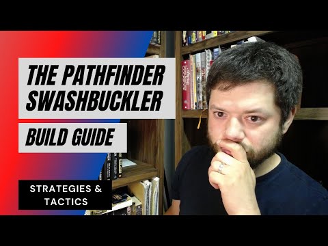 Pathfinder Swashbuckler Guide - Strategies & Tactics
