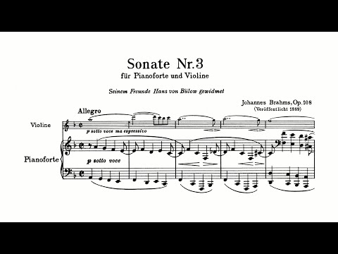 Brahms: Violin Sonata No. 3 in D minor, Op. 108 (with Score)