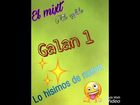 Galan1 y elmixt sola