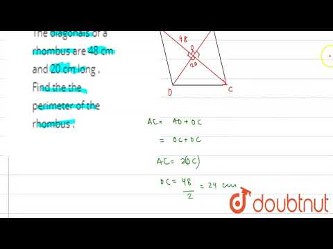 The diagonals of a rhombus are 48 cm and 20 cm long . Find the the perimeter of the rhombus .