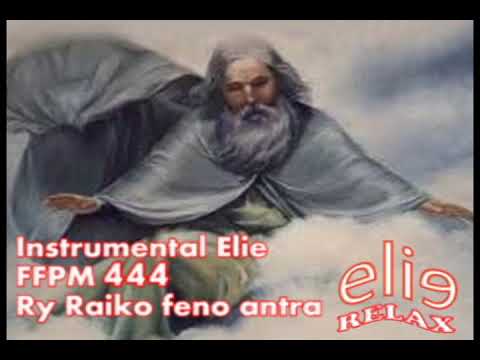 ElieRelax Instrumental Elie FFPM 444   Ry Raiko feno antra