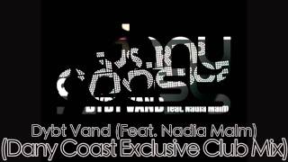 Remix - Svenstrup & Vendelboe - Dybt Vand (Feat. Nadia Malm) (Dany Coast Exclusive Club Mix)