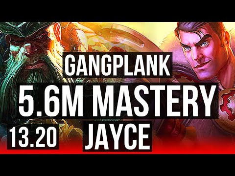 GANGPLANK vs JAYCE (TOP) | 5.6M mastery, Quadra, 1900+ games, 14/4/8 | EUW Master | 13.20
