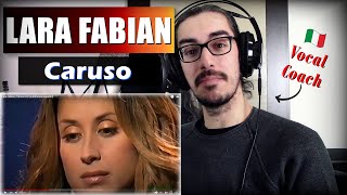 ITALIAN Vocal Coach Reacts to LARA FABIAN &quot;Caruso&quot; // REACTION &amp; ANALYSIS