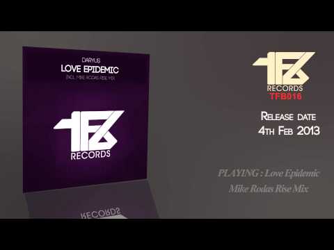 TFB016 ░ Daryus - Love Epidemic (Mike Rodas Rise Mix) ░ TFB Records