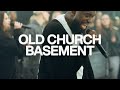 Old Church Basement | Elevation Worship & Maverick City