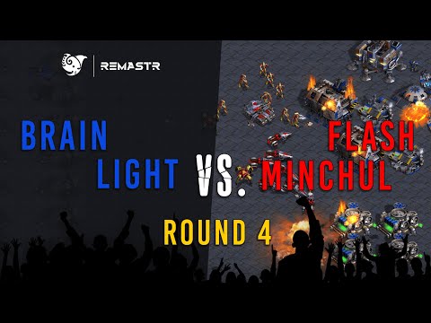 STARCRAFT ROUND 4: BRAIN/LIGHT VS FLASH/MINCHUL
