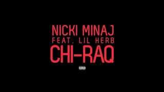 Nicki Minaj -- ChiRaq ft  Lil Herb Explicit