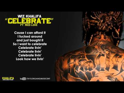 download lagu mp3 mp4 Wiz Khalifa Celebrate Lyrics, download lagu Wiz Khalifa Celebrate Lyrics gratis, unduh video klip Wiz Khalifa Celebrate Lyrics