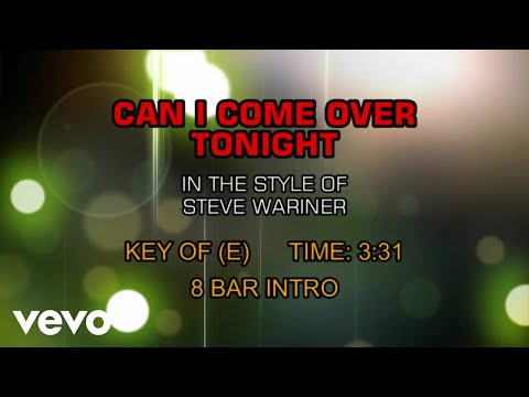 Can I Come Over Tonight - Steve Wariner