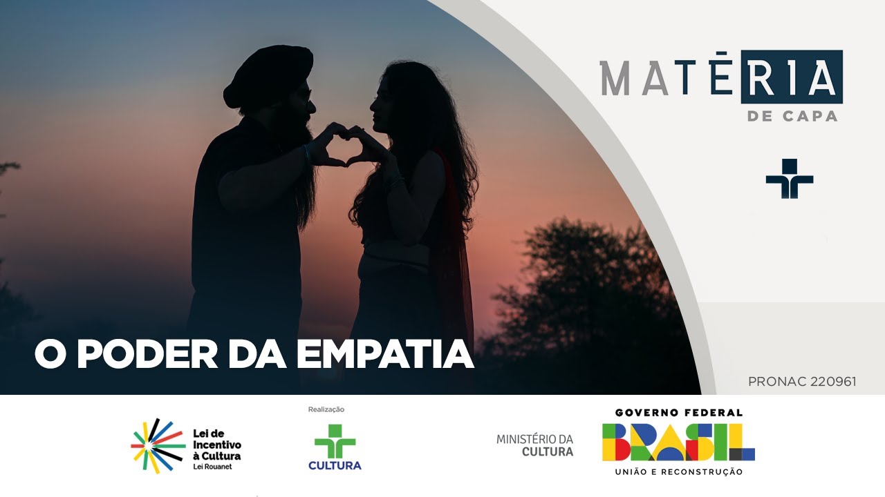 Matéria de Capa | O poder da empatia | 25/02/2024