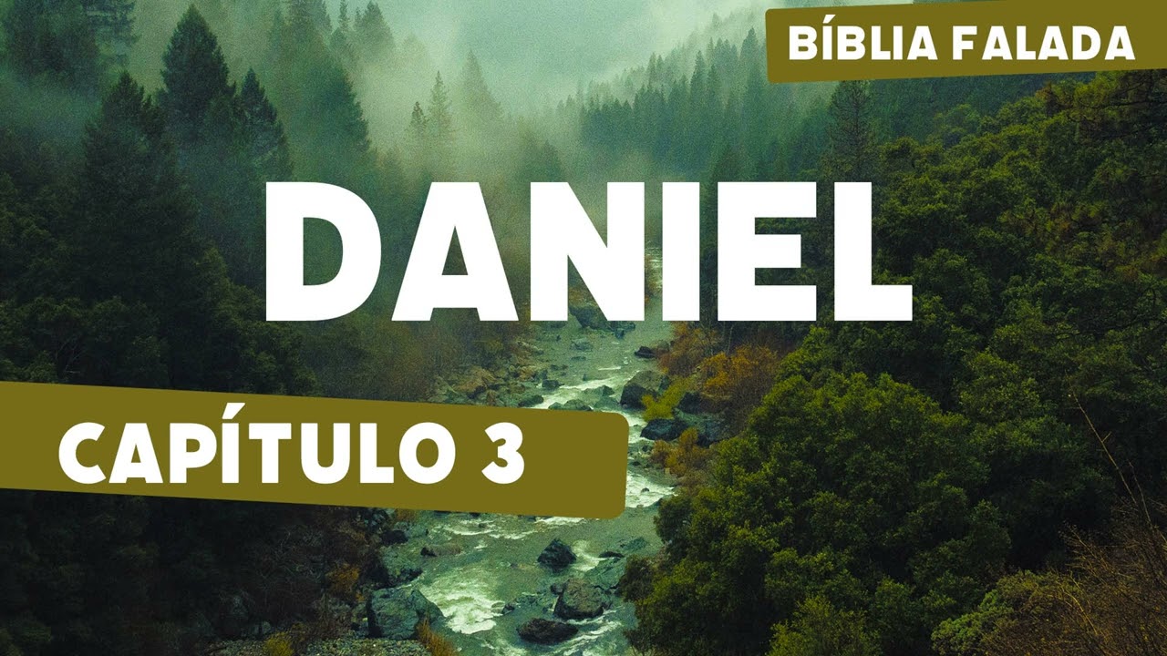 Bíblia Falada A Mensagem – Daniel (Capítulo 3)