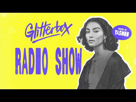 Glitterbox Radio Show 451: Hosted by Yamsin