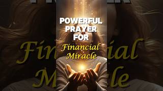 Prayer for Financial Miracle💰  #dailyprayer #prayer