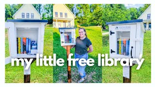 I built MY OWN little free library || how to build, personalize + stock a little free library