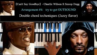 "Can't Say Goodbye" Charlie Wilson ft Snoop Dogg / R&B, Soul, Gospel Piano Lesson #8