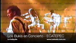 La Indiecita - En ECATEPEC | Los Bukis en Concierto