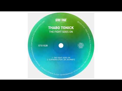 Thabo Tonick - The Fight Goes On
