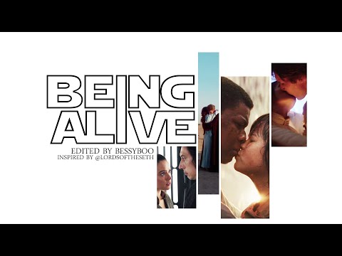 STAR WARS | Being Alive