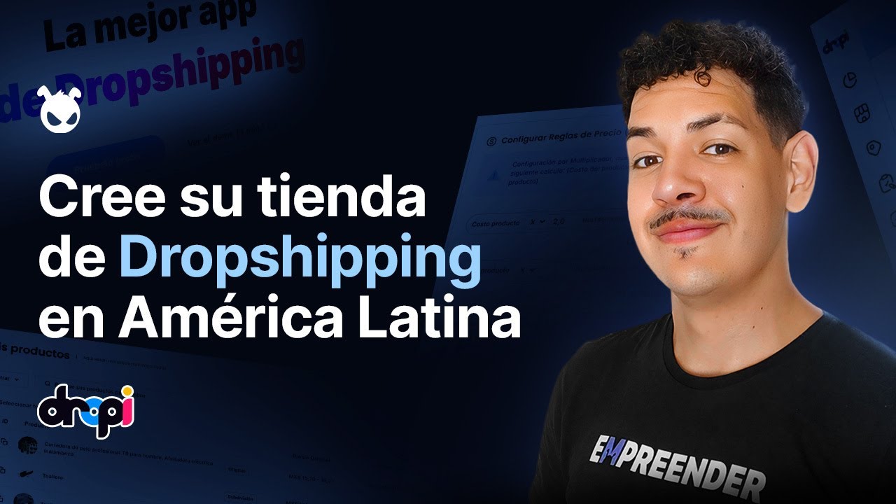Cree su tienda de Dropshipping en América Latina con Dropi | Overview