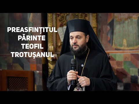 His Holiness Father Teofil Trotușanul - January 24, 2026