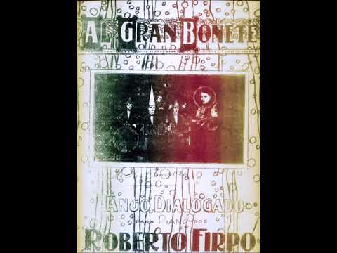 AL GRAN BONETE - TANGO DIALOGADO - ROBERTO FIRPO - 1920