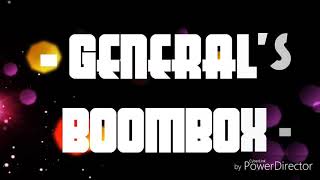 General’s Boombox - No one knows