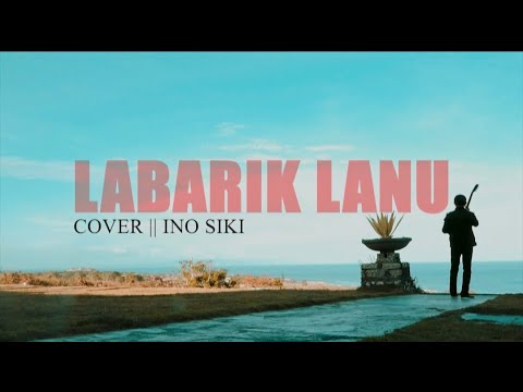 LABARIK LANU Cipt. NN // Cov.INO SIKI