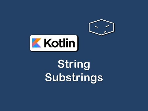 string substrings in kotlin