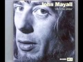 John Mayall   4 I ain't got you   Life in the jungle