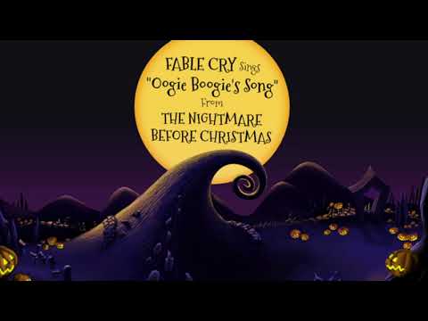 Oogie Boogie's Song (Cover) | Fable Cry