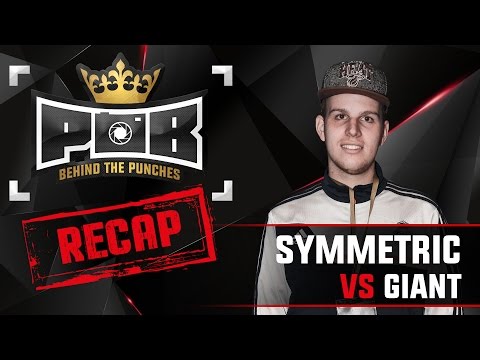 Symmetric Recap vs Giant - Behind The Punches POB LIVE 28 Augustus
