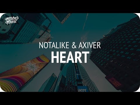 Notalike & Axiver - Heart