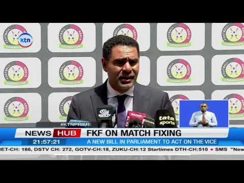 FKF warns against match-fixing ahead of new season reforms