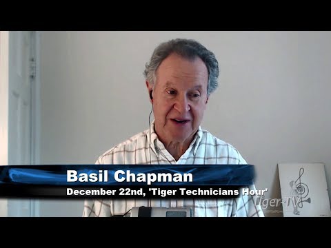 December 22nd Tiger Technicians Hour with Basil Chapman on TFNN