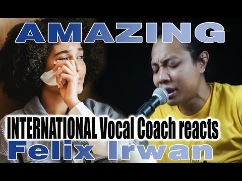 FELIX IRWAN FIX YOU - Global VOCAL COACH reacts guru vokal global bereaksi